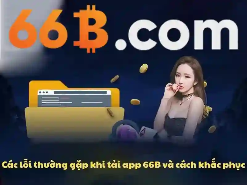 Trải nghiệm slot đỉnh cao 66B