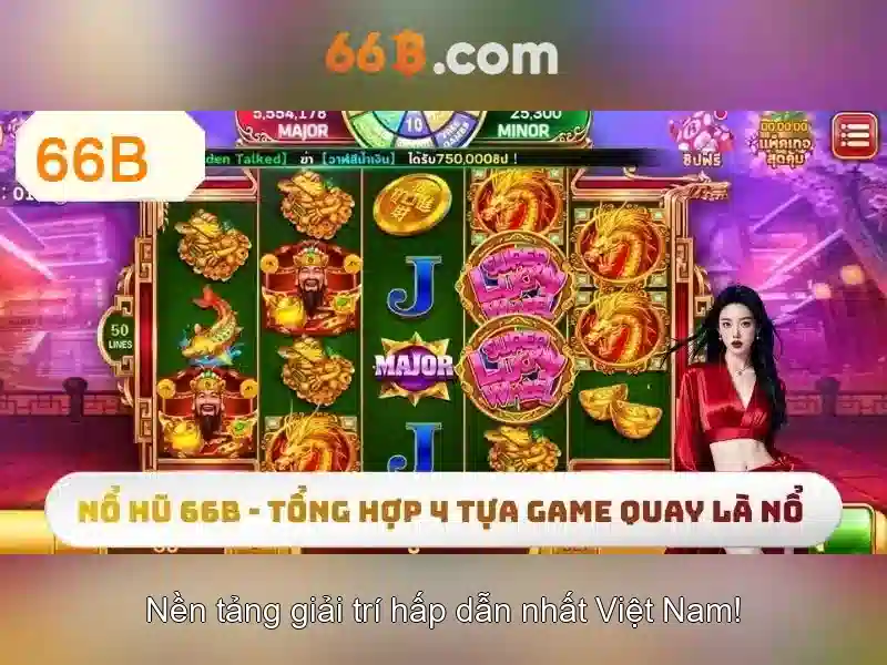 Tận hưởng trải nghiệm phỏm 66B độc đáo